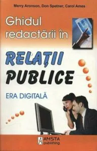 Ghidul redactarii in Relatii Publice de Carol Ames