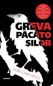 Greva pacatosilor de Florin Chirculescu