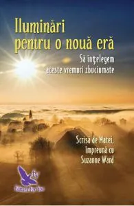 Iluminari pentru o noua era de Suzanne Ward