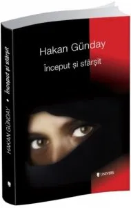 Inceput si sfarsit de Hakan Gunday