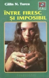 Intre firesc si imposibil