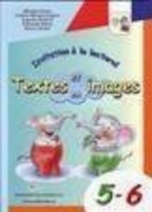 Invitation a la lecture! Textes en,et images 5-6