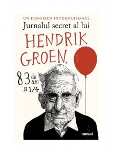 Jurnalul secret al lui Hendrik Groen, 83 de ani si 1/4