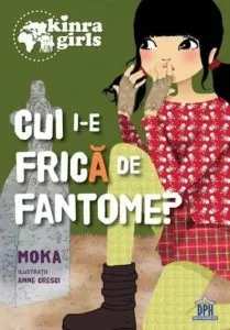 Kinra - Cui i-e frica de fantome - Vol IV de Moka