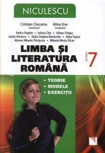 Limba si literatura romana clasa a VII-a. Teorie, modele, exercitii de Alina Ene