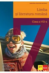 Limba si literatura romana. Clasa a VII-a de Sofia Dobra