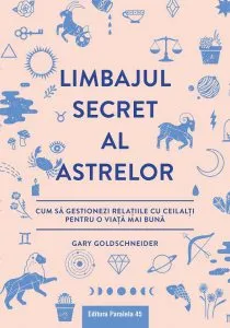Limbajul secret al astrelor de Gary Goldschneider