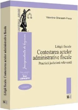 Litigii fiscale Vol.2 de Valentina Gherasim-proca