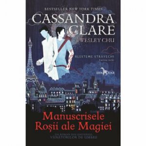 Manuscrisele Rosii ale Magiei (primul volum al seriei Blesteme stravechi)