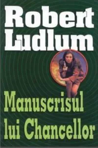 Manuscrisul lui Chancellor de Robert Ludlum