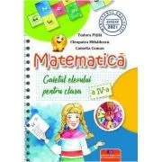 Matematica. Caietul elevului pentru clasa a 4-a de Cleopatra Mihailescu