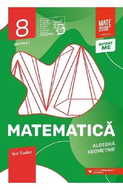 Matematica - Clasa 8 Partea 1 - Initiere