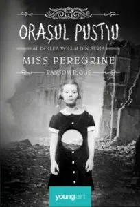 Miss Peregrine. Orasul pustiu, Vol. 2