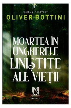 Moartea în ungherele liniștite ale vieții