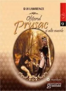 Ofiterul prusac si alte nuvele de D.H. Lawrence