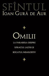 Omilii la parabola despre saracul Lazar si bogatul nemilostiv
