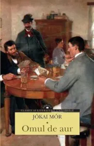 Omul de aur de Jokai Mor