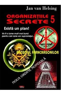 Organizatii secrete 5. Exista un plan! de Jan Van Helsing