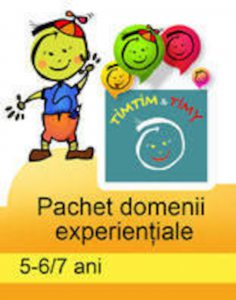 Pachet domenii experientiale Timtim-Timy, 5-6 /7ani