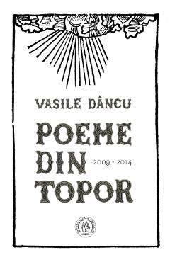 Poeme din topor (2009-2014)