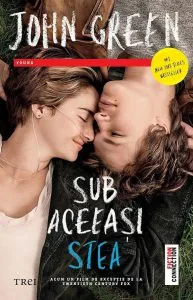 Sub aceeasi stea - Editie film de John Green
