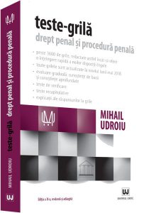 Teste-grilă. Drept penal și procedură penală. Ediția a IX-a, revăzută și adăugită