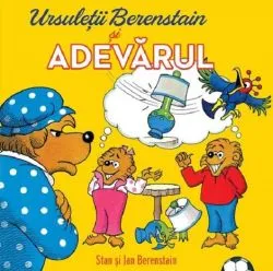 Ursuletii Berenstain si adevarul de Jan Berenstain