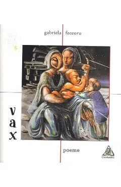 Vax de Gabriela Feceoru