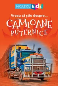 Vreau sa stiu despre Camioane Puternice (adaptare) de Brenda Stones