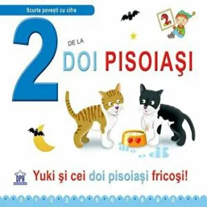 2 de la doi pisoiasi. Yuki si cei doi pisoiasi fricosi! Scurte povesti cu cifre de Emanuela Carletti