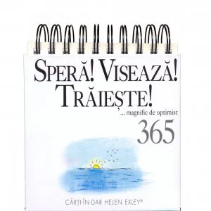 365 Spera ! Viseaza ! Traieste !