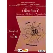 Alles klar? Arachne hilft durchs Sprachnetz, auxiliar Germana L1, clasa a 5-a de Ursula Breuel