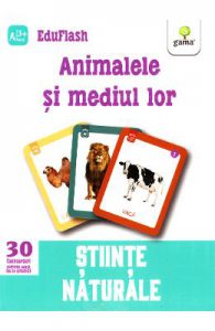 Animalele si mediul lor 3 ani+ (Eduflash)