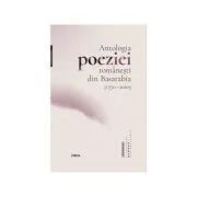 Antologia poeziei romanesti din Basarabia (1770 de Nicolae Leahu
