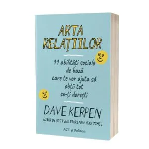 Arta relatiilor de Dave Kerpen