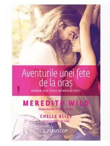 Aventurile unei fete de la oras de Meredith Wild