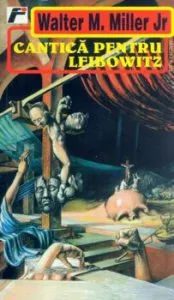 Cantica pentru Leibowitz de Walter M. Miller Jr