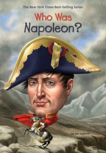 Cine a fost Napoleon