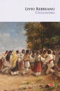 Ciuleandra (Carte pentru toți) de Liviu Rebreanu