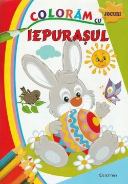 Coloram cu Iepurasul. Jocuri de Anonim