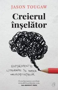 Creierul inselator de Jason Tougaw
