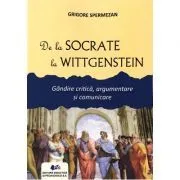 De la Socrate la Wittgenstein de Grigore Spermezan