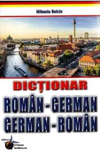 Dictionar roman-german, german-roman de Mihaela Belcin
