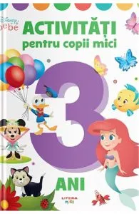 Disney Bebe. Activitati pentru copii mici 3 ani