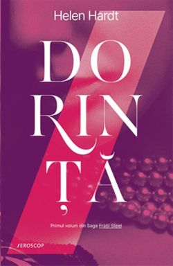 Dorință. Saga Frații Steel (vol. 1)