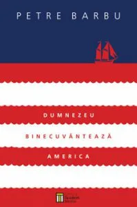 Dumnezeu binecuvanteaza America ( CD-MP3) de Petre Barbu