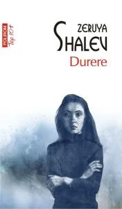 Durere de Zeruya Shalev