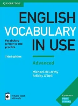 English Vocabulary in Use: Advanced Book with Answers and Enhanced eBook de Felicity O'Dell