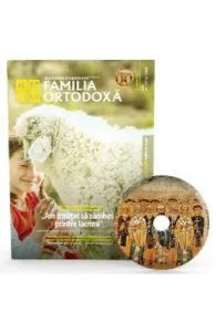 Familia Ortodoxa Nr. 7 (114) + CD Iulie 2018