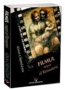 Filmul - Nepot al Renasterii de Ioan Carmazan